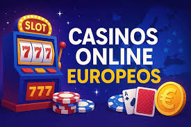 Explorando los Casinos Online Europeos Diversión y Seguridad 838309627