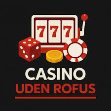 Bedste Online Casino uden ROFUS - Spil Sikkert og Ansvarligt 370491487