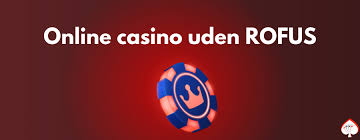 Casino med ROFUS Sikker Gambling i Danmark Casino med ROFUS Sikker Gambling i Danmark