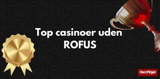 Casino Sider Uden Rufus En Guide til Spilleoplevelser